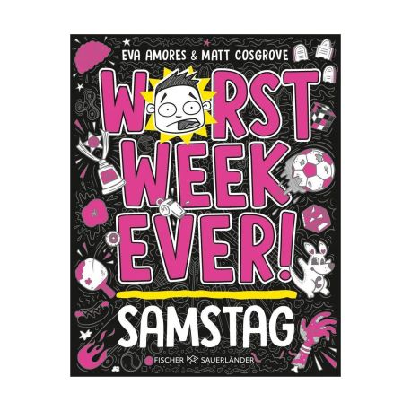 Worst Week Ever – Samstag