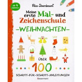 Meine erste Mal- und Zeichenschule - Weihnachten. Ab 4 Jahren