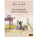 minimax Janosch Die Fiedelgrille und der Maulwurf