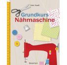 Grundkurs Nähmaschine