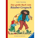 Ravensburger Buch - Kinderliteratur 5 - 7 Jahre - Das große Buch vom Räuber Grapsch