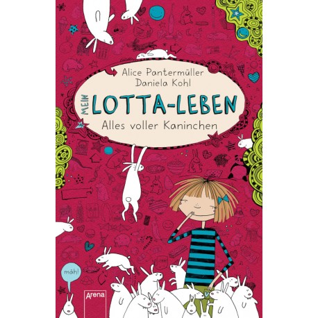 Arena Verlag - Mein Lotta-Leben - Alles voller Kaninchen Band 1