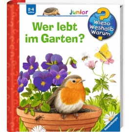 Ravensburger Buch - Wieso? Weshalb? Warum? - Junior - Wer lebt im Garten?