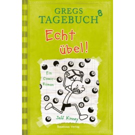 Baumhaus - Gregs Tagebuch - Echt übel! (Band 8)