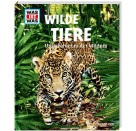 Tessloff - Was ist Was - Wilde Tiere. Lama, Tiger, Känguru, Band 13