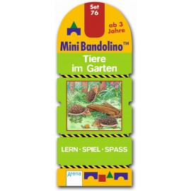 Arena Verlag - Mini-Bandolino - Tiere im Garten Set 76