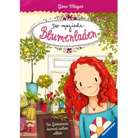 Ravensburger Buch - Der magische Blumenladen 1 - Ein Geheimnis kommt selten allein