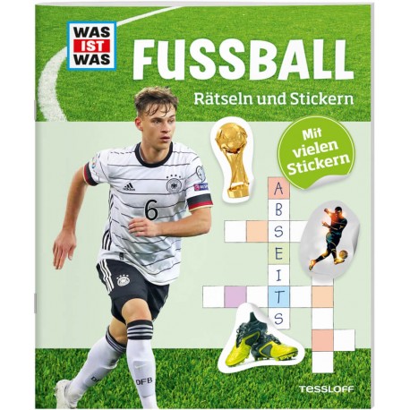 Tessloff - Was ist Was - Rätseln und Stickern - Fußball