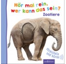 Hör mal rein? - Zootiere