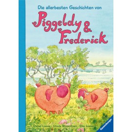 Ravensburger Bilderbuch - Die allerbesten Geschichten von Piggeldy und Frederick