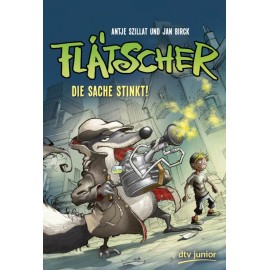 Flätscher - Die Sache stinkt!