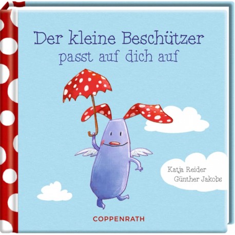 Coppenrath Verlag - Der kleine Beschützer passt auf dich auf (Das kleine Glück)