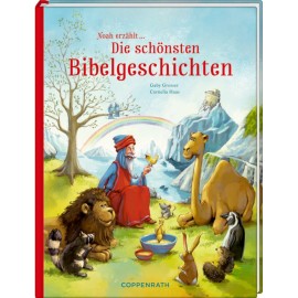Coppenrath Verlag - Noah erzählt ... Die schönsten Bibelgschichten