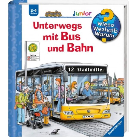 Ravensburger Buch - Wieso? Weshalb? Warum? - Junior - Unterwegs mit Bus und Bahn