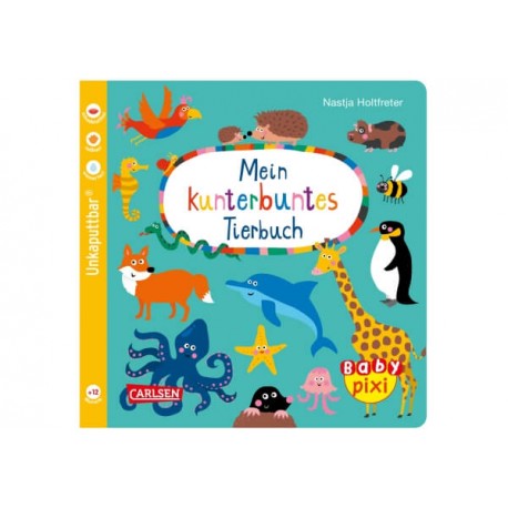Baby Pixi 58: Mein kunterbuntes Tierbuch