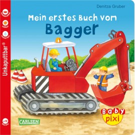 Baby Pixi 60: Mein erstes Buch vom Bagger