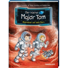 Tessloff - Der kleine Major Tom - Abenteuer auf dem Mars, Band 6