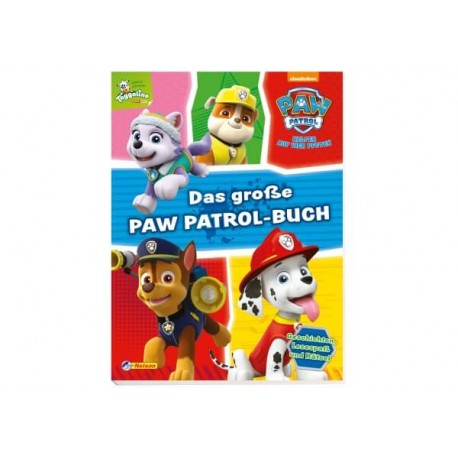 Nelson Verlag - PAW Patrol - Das große PAW-Patrol-Buch