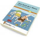 Quer durch die 1. Klasse, Mathe und Deutsch - Übungsblock