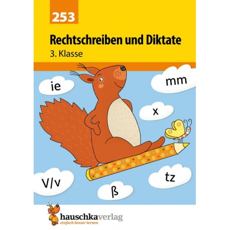 Rechtschreiben und Diktate 3. Klasse