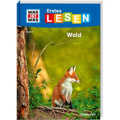 Tessloff - Was ist Was - Erstes Lesen Wald