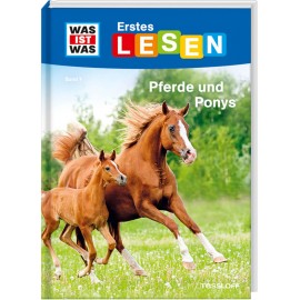Tessloff - Was ist Was - Erstes Lesen Pferde und Ponys