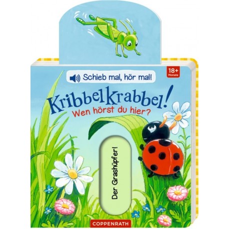 Schieb mal,...! Kribbelkrabbel! Wen hörst du hier? (Soundb.)