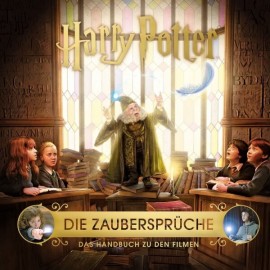 Panini Verlags GmbH Harry Potter - Die Zaubersprüche. Das Handbuch zu den Filmen