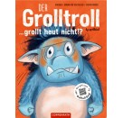Der Grolltroll ... grollt heut nicht!? (Bd. 2)