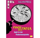 Finde den Täter - Spuk in der Fledermausgrotte für Kinder ab 8 Jahren.