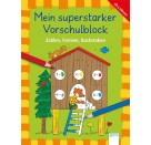 Jauß, Inge: Mein superstarker Vorschulblock _  Zahlen, Formen, Buchstaben