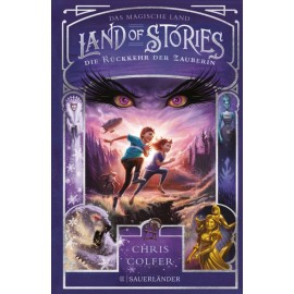Colfer C.,Land of Stories 2 Zauberin