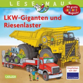 LESEMAUS 159: LKW-Giganten und Riesenlaster