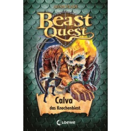 Beast Quest 60 - Calva, das Knochenbiest