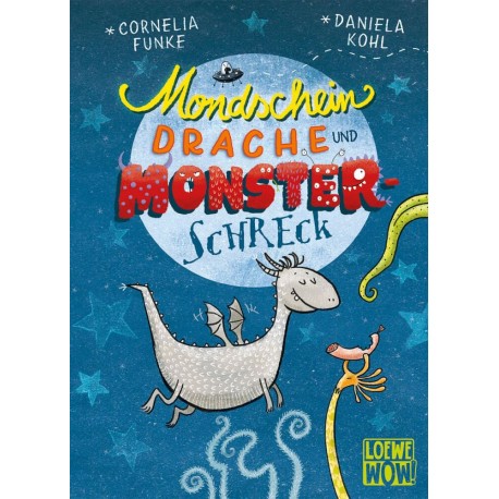 Mondscheindrache und Monsterschreck