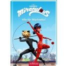 Miraculous - Alle für Marinette! (Miraculous 9)