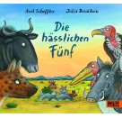 Die hässlichen Fünf