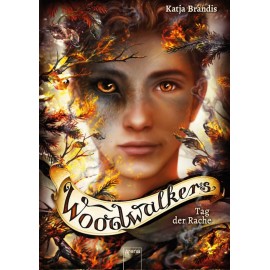 Brandis, Katja: Woodwalkers  Tag der Rache (6)