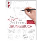 Die Kunst des Zeichnens - Übungsbuch