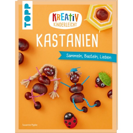 Kreativ kinderl. Kastanien