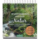 Wunderbares aus der Natur - Rezepte, Tipps und Anwendungen zum Wohlfühlen