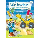 Loewe Wir basteln! - Malen, Ausschneiden, Kleben - Baustelle