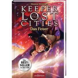 Keeper of the Lost Cities - Das Feuer (Keeper of the Lost Cities 3)