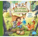 Vier wilde Waldhelden. Helfer gegen Heimweh CD