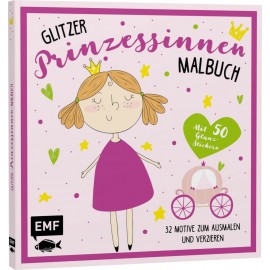Das Glitzer-Prinzessinnen-Malbuch
