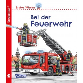 Baby Pixi Unkaputtbar: Erstes Wissen: Bei der Feuerwehr