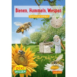 Pixi Wissen 105: Bienen, Hummeln, Wespen