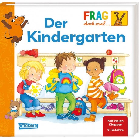 Frag doch mal ... die Maus!: Der Kindergarten