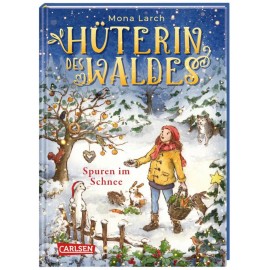 Hüterin des Waldes 4: Spuren im Schnee