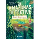 Die Amazonas-Detektive (Band 2) - Tatort Naturreservat